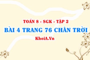Bài 4 trang 76 Toán 8 Chân trời sáng tạo Tập 2